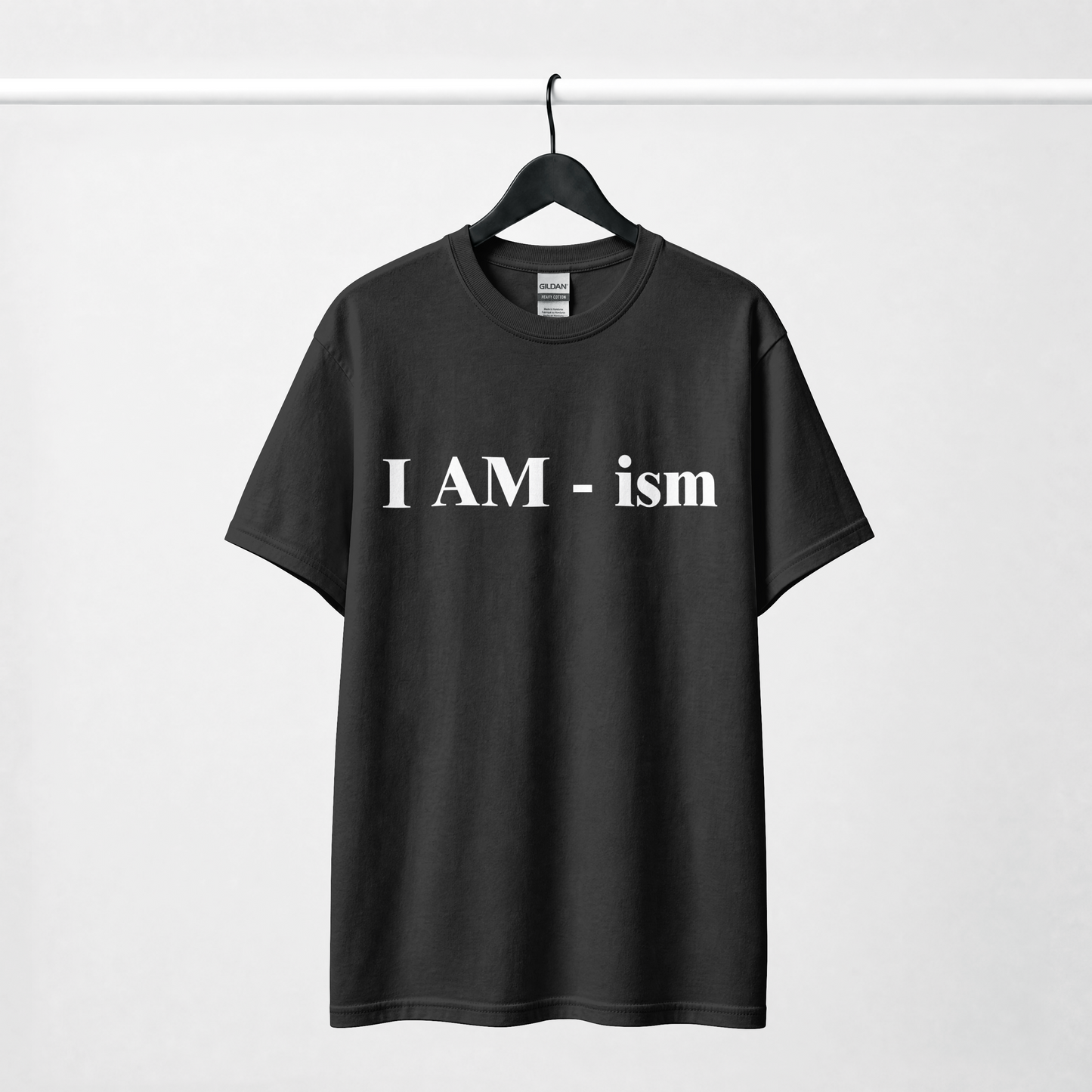 I AM-ism T-Shirt